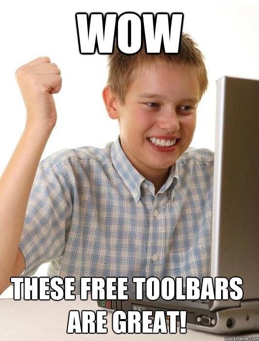 wow these free toolbars are great! - wow these free toolbars are great!  First Day on the Internet Kid