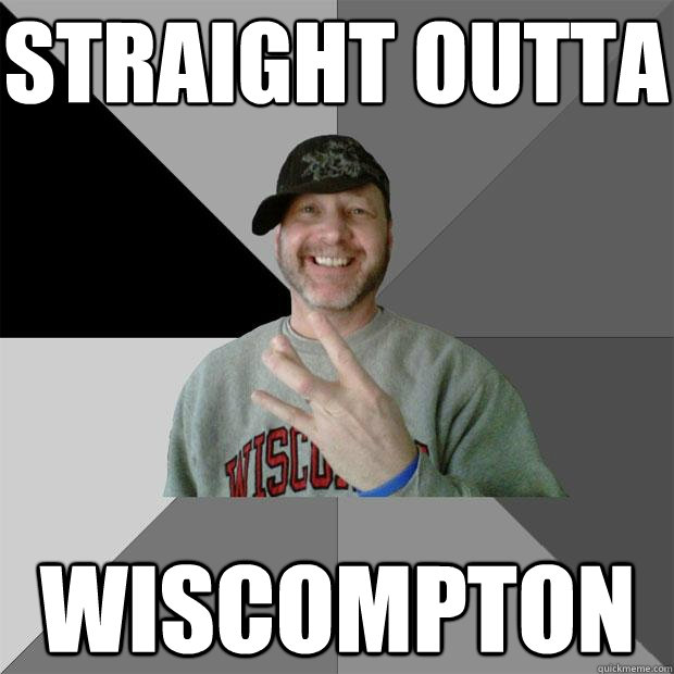 Straight outta wiscompton - Straight outta wiscompton  Hood Dad