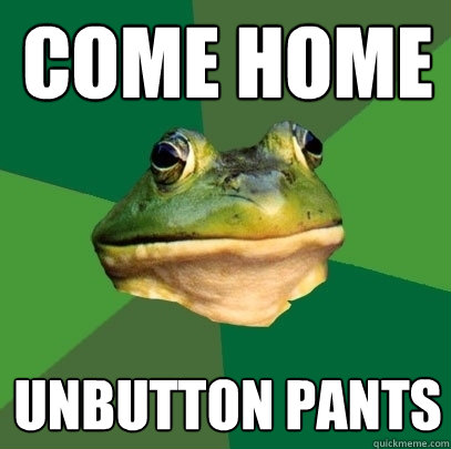 Come Home Unbutton pants  Foul Bachelor Frog