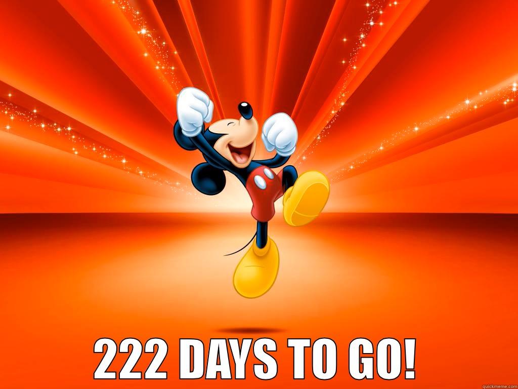  222 DAYS TO GO! Misc