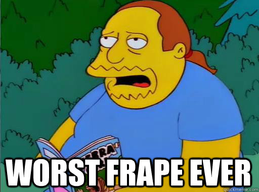 Worst Frape Ever  Comic Book Guy