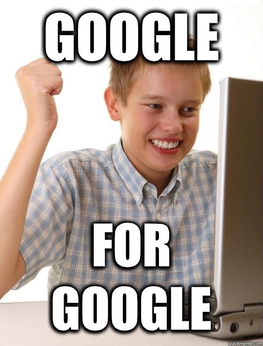 Google For google  First Day on the Internet Kid