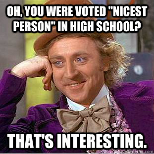 Oh, You were voted 