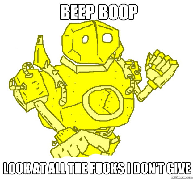 BEEP BOOP Look at all the fucks i don't give  Beep Boop Blitzcrank