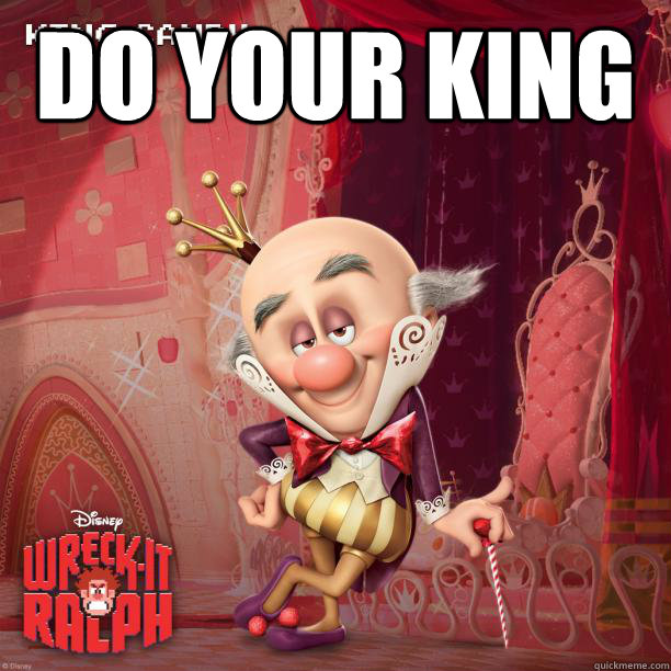 do your king   King Candy