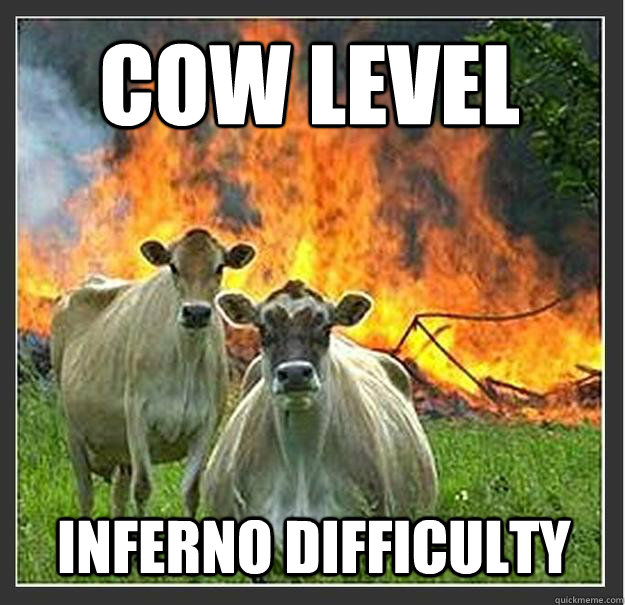 Cow level Inferno Difficulty  Evil cows