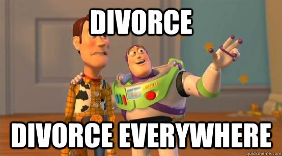 Divorce divorce everywhere - Divorce divorce everywhere  Buzz Glitter