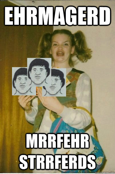 ehrmagerd mrrfehr strrferds - ehrmagerd mrrfehr strrferds  Misc