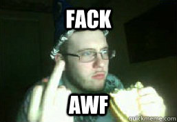 FACK AWF - FACK AWF  fack awf merlin
