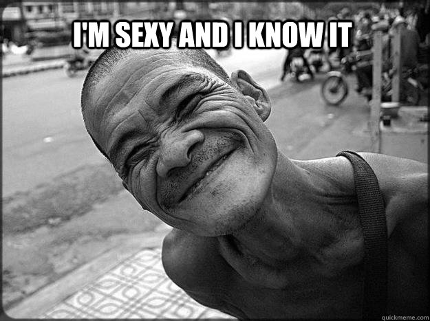 i'm sexy and i know it  funny asian dude face