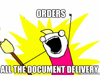orders all the document delivery  All The Things
