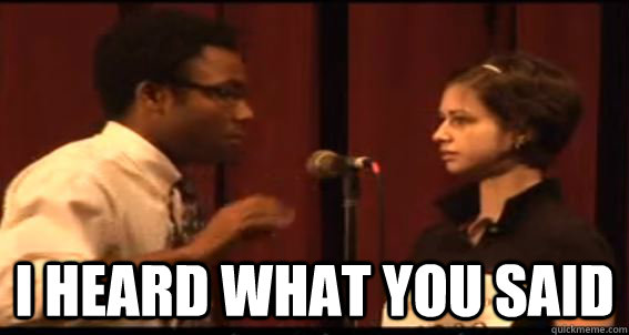  I heard what you said  niggerfaggot