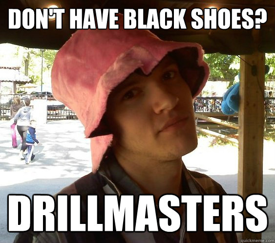 Don't have black shoes? Drillmasters  
