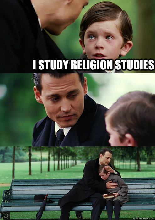 I study Religion Studies  