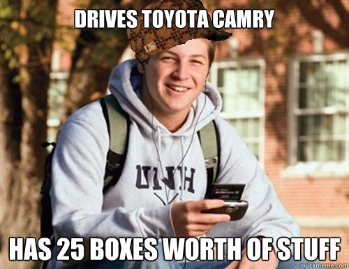 drives toyota camry has 25 boxes worth of stuff - drives toyota camry has 25 boxes worth of stuff  College Freshman