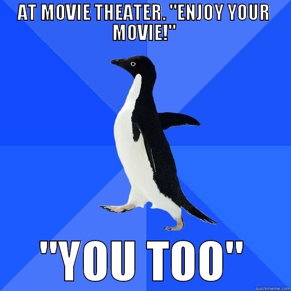 AT MOVIE THEATER. 