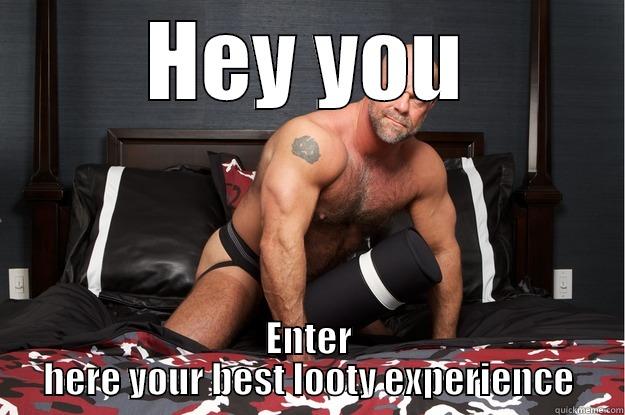 HEY YOU ENTER HERE YOUR BEST LOOTY EXPERIENCE Gorilla Man