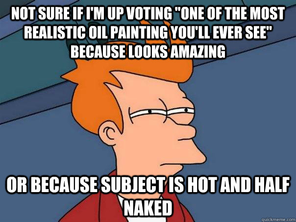 Not sure if I'm up voting 