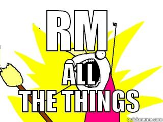 RM ALL THE THINGS All The Things