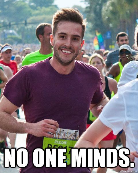  no one minds.   Good Guy RPG