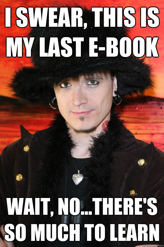I swear, this is my last e-book Wait, no...there's so much to learn  Lolgame