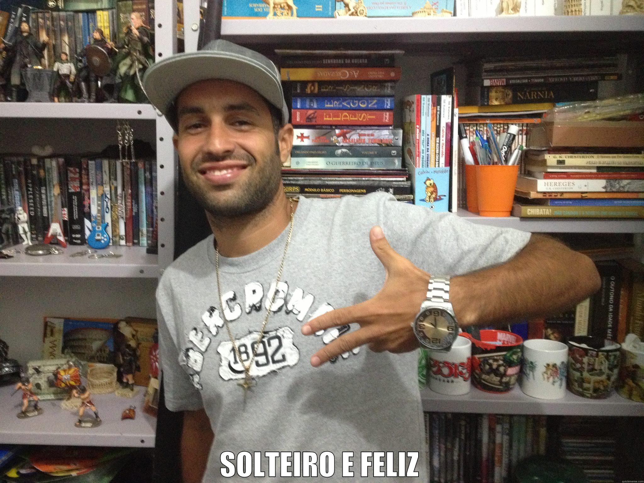 SOLTEIRO E FELIZ Misc