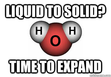 Liquid to Solid? Time to expand - Liquid to Solid? Time to expand  water molecule