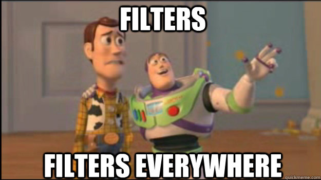 filters filters everywhere  Buzz and Woody