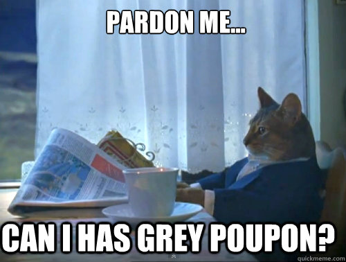 Pardon me... Can I has Grey Poupon?  The One Percent Cat