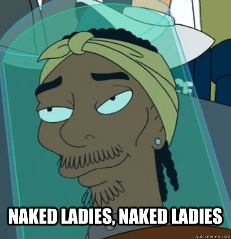 Naked ladies, naked ladies - Naked ladies, naked ladies  Single-track Snoop Dogg