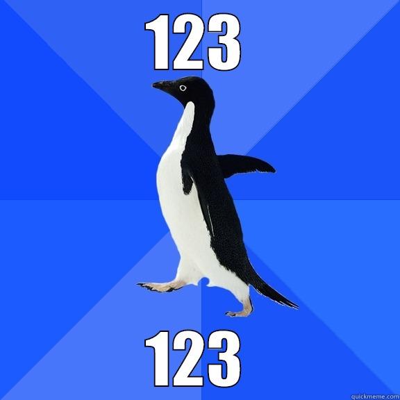 123 123 Socially Awkward Penguin