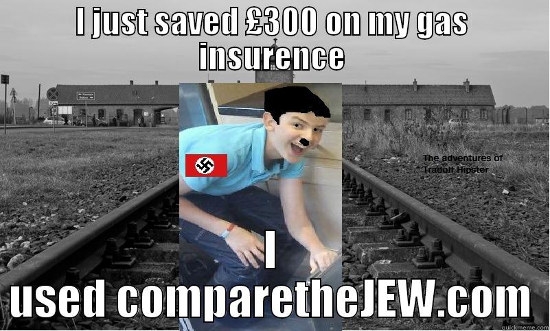 I JUST SAVED £300 ON MY GAS INSURENCE I USED COMPARETHEJEW.COM Misc
