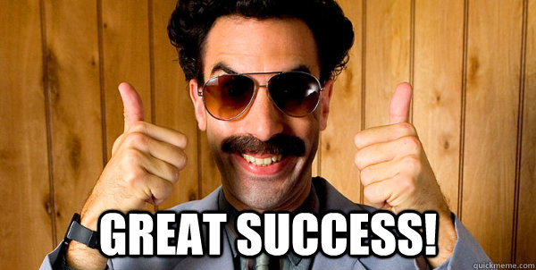 Borat: &quot;Great Success!&quot;