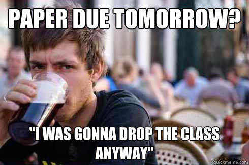 Paper due tomorrow? 