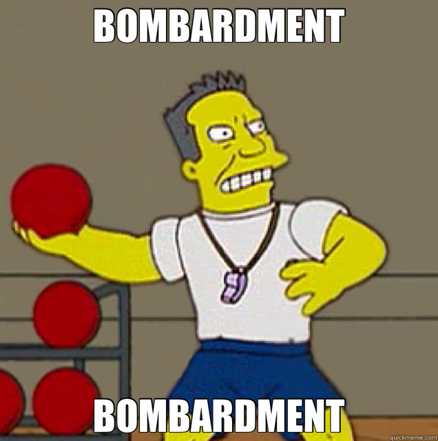 BOMBARDMENT BOMBARDMENT  
