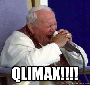  QLIMAX!!!!  Metal pope