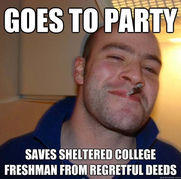 Goes to party Saves Sheltered College Freshman from regretful deeds - Goes to party Saves Sheltered College Freshman from regretful deeds  Misc