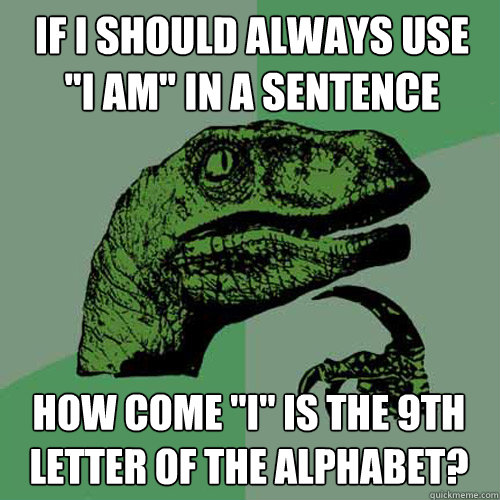 If i should always use 
