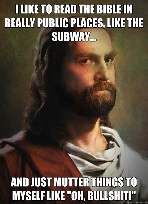 i-like-to-read-the-bible-in-really-public-places-like-the-subway
