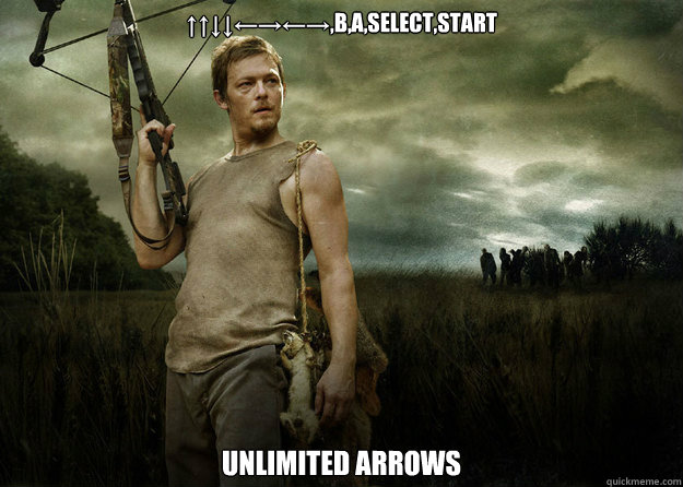 ↑↑↓↓←→←→,B,A,SELECT,START Unlimited Arrows  Daryl Dixon from The Walking Dead
