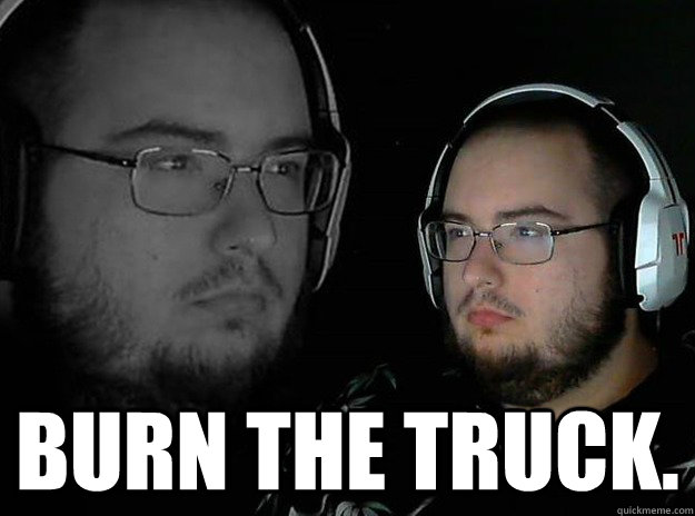  Burn the Truck. -  Burn the Truck.  wings