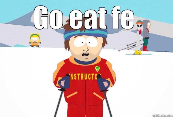 GO EAT FE  Super Cool Ski Instructor