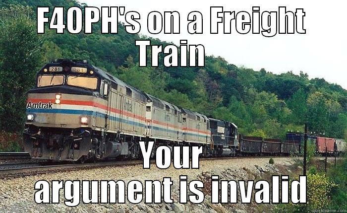 It's the Freight40PH! - F40PH'S ON A FREIGHT TRAIN YOUR ARGUMENT IS INVALID Misc