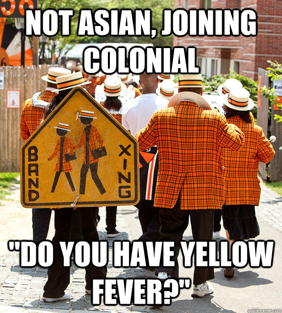 not asian, joining colonial 
