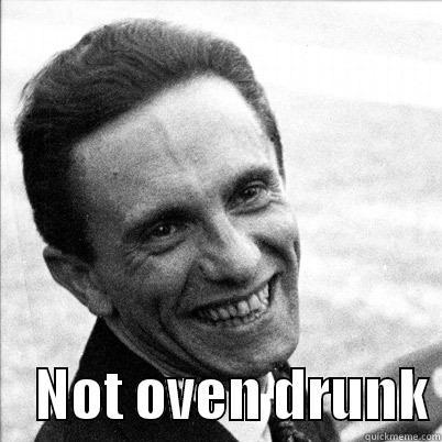      NOT OVEN DRUNK Misc