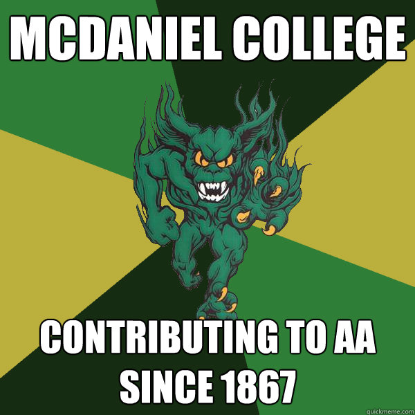 Mcdaniel college contributing to AA since 1867  Green Terror
