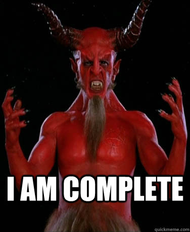 I AM COMPLETE   