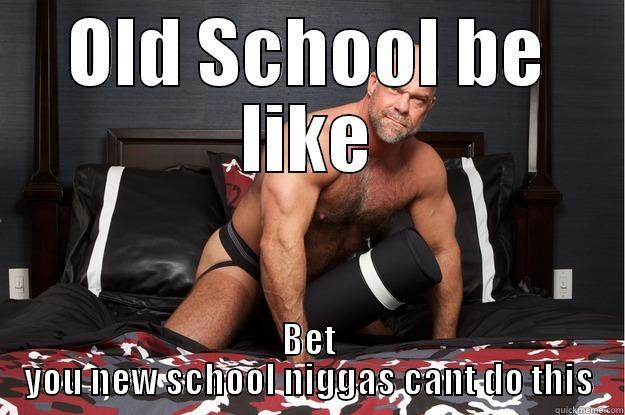 OLD SCHOOL BE LIKE BET YOU NEW SCHOOL NIGGAS CANT DO THIS Gorilla Man