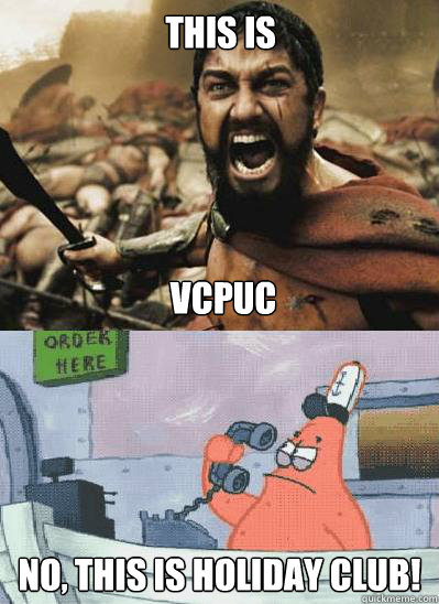 this is NO, this is holiday club! vcpuc  