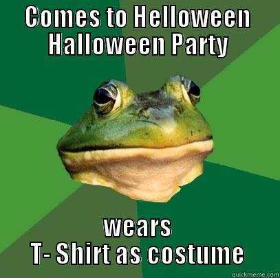 COMES TO HELLOWEEN HALLOWEEN PARTY WEARS T- SHIRT AS COSTUME Foul Bachelor Frog